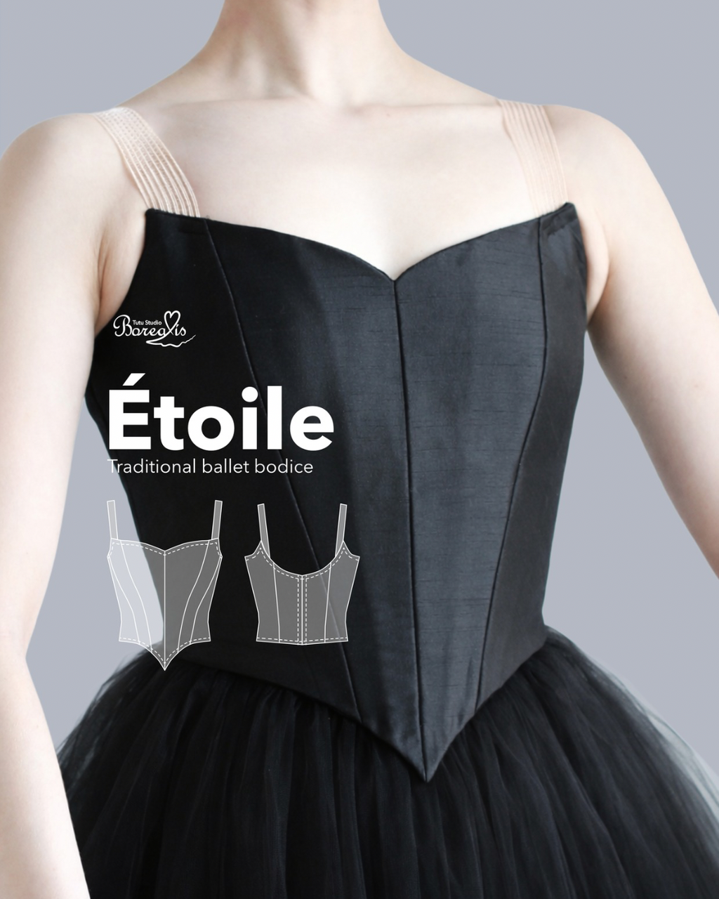 SEWING PATTERN | Étoile Traditional Ballet Bodice